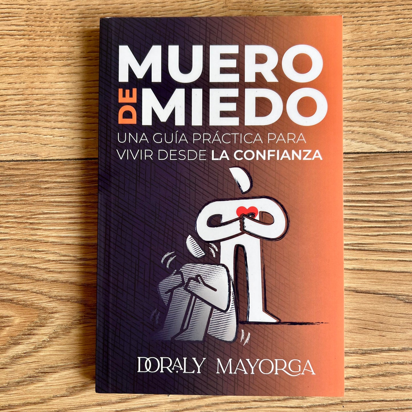 Muero de Miedo de Doraly Mayorga