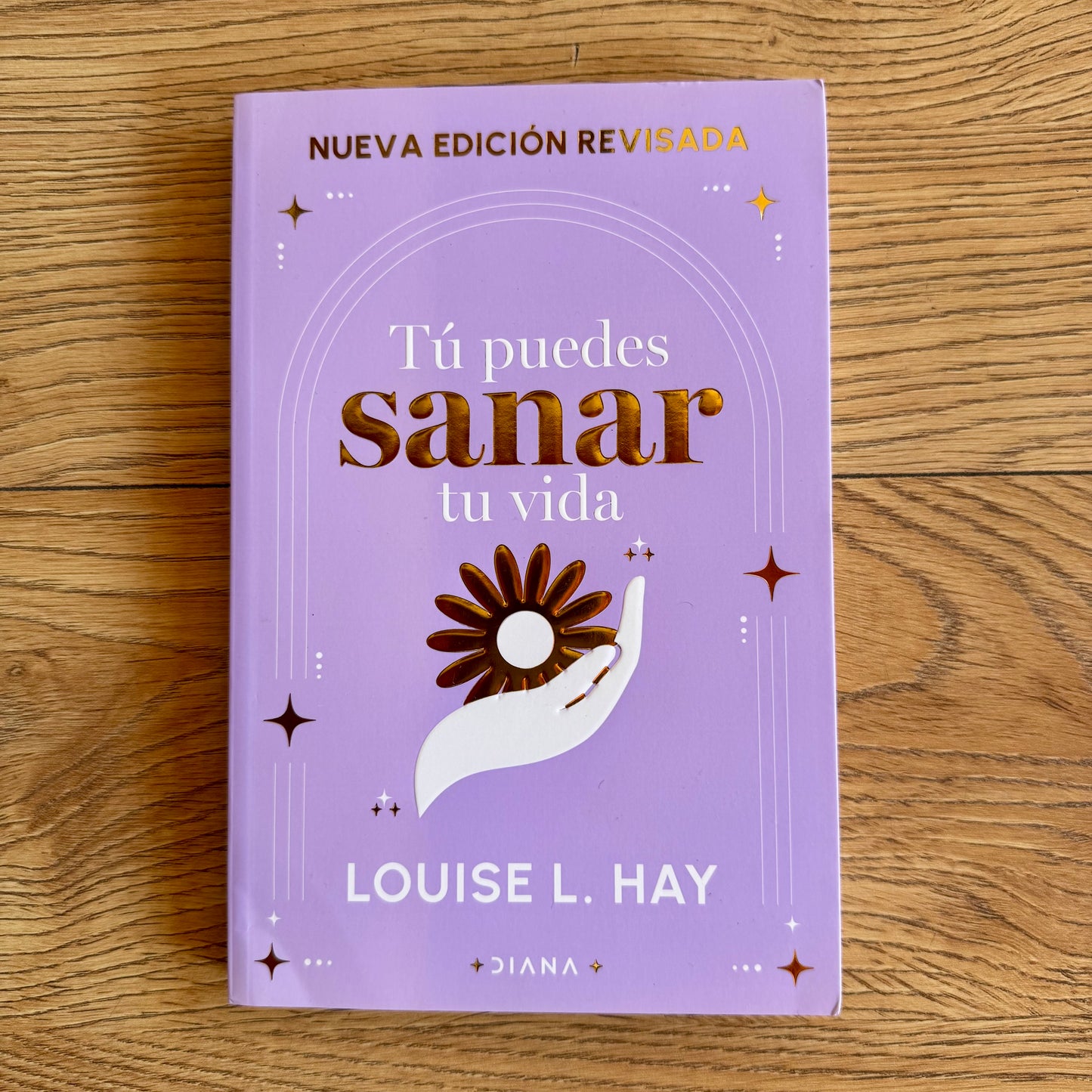 Tú Puedes Sanar Tu Vida Nueva Edición